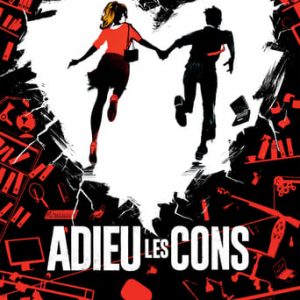Adieu les cons