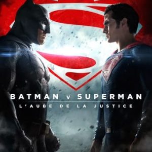 Batman v Superman : L'Aube de la Justice